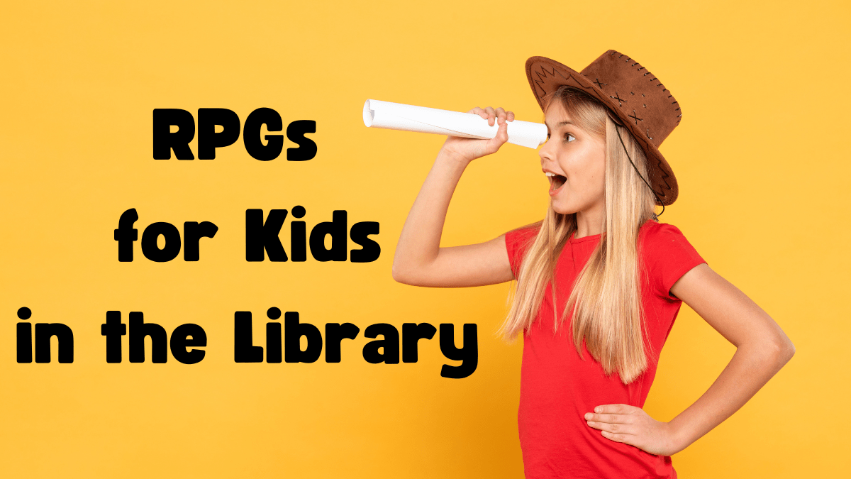 Collaborative Storytelling and RPGs for Kids in the&nbsp;Library.